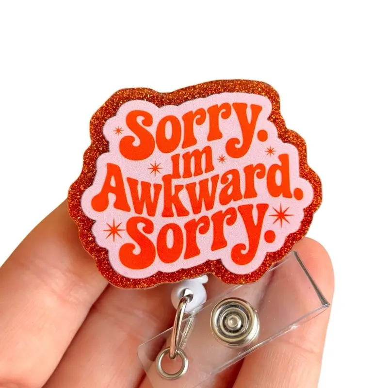 Glitter My Badge Sorry I’m awkward badge reel for nurse and hospital workers. Badge clip Badge pull - Retractable swivel clip with a 360 rotation. Great gift for coworkers. Funny badge reel