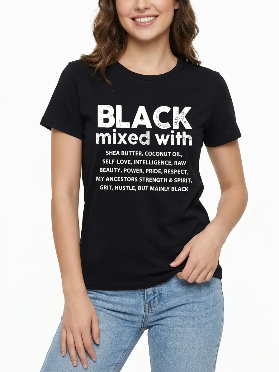 Black Mixed With Tee Empowerment Graphic 100% Cotton Black White S-5XL Women Identity-apparel Cultural-pride Meaningful-gift