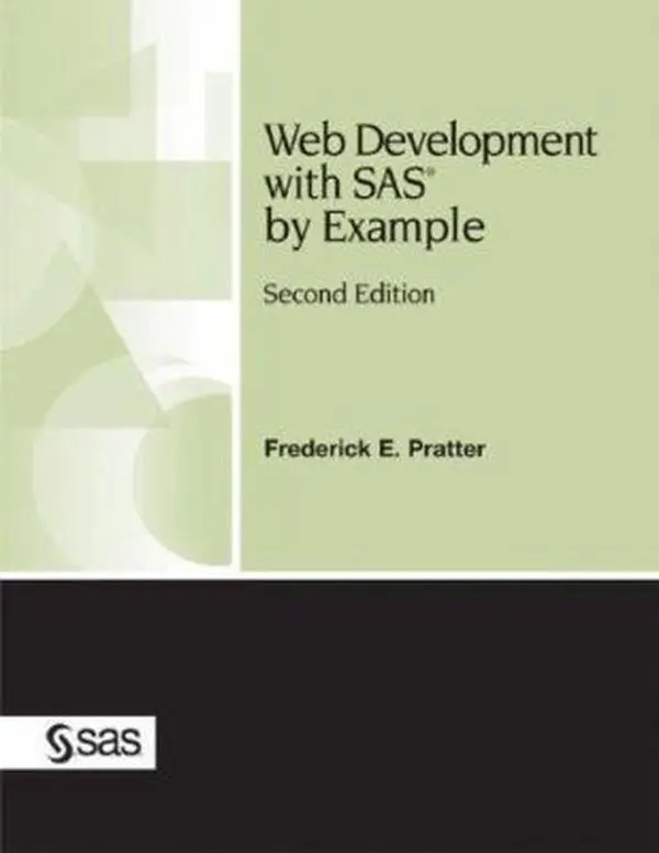 USED-Web Development With SAS by Example by Frederick E. Pratter (Paperback)