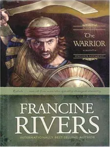 USED-The Warrior: Caleb (Sons of Encouragement Series #2) by Francine Rivers (Paperback)