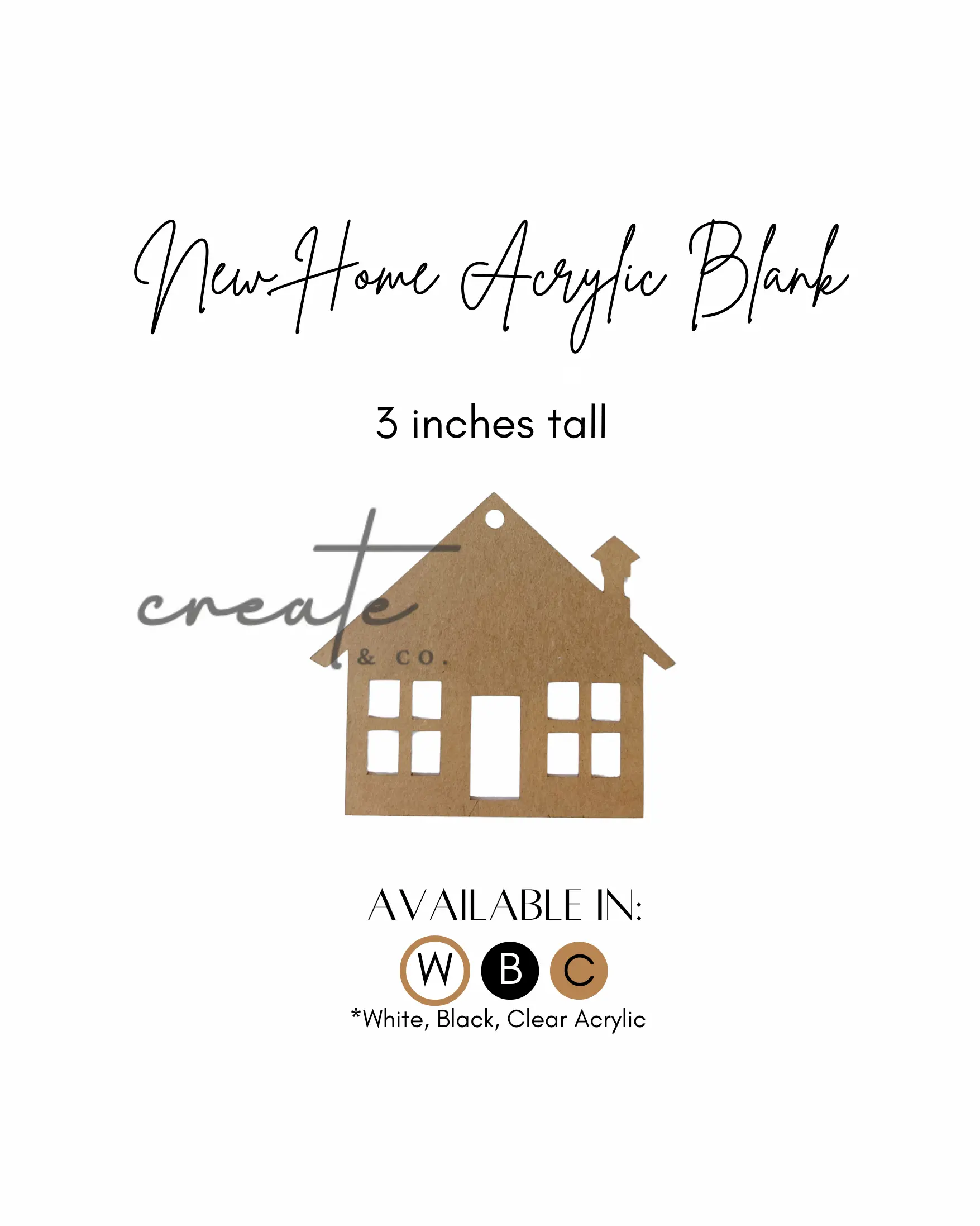 New Home Acrylic Blank