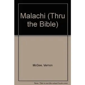 USED Book - Malachi: The Prophets (Thru the Bible) by J. Vernon McGee (Paperback) - english