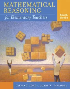 USED-Mathematical Reasoning: For Elementary Teachers by Calvin T. Long (Hardcover)