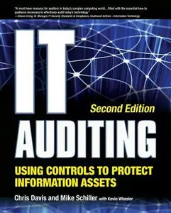 USED-IT Auditing: Using Controls to Protect Information Assets by Davis, Chris (Unknown)