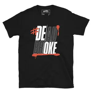#DeadBroke “Join the Movement” Tee