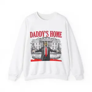 Daddy's Home Trump Sweatshirt, Red Trump Daddys Home, Trump 2024 Sweater, Unisex Crewneck Sweatshirt