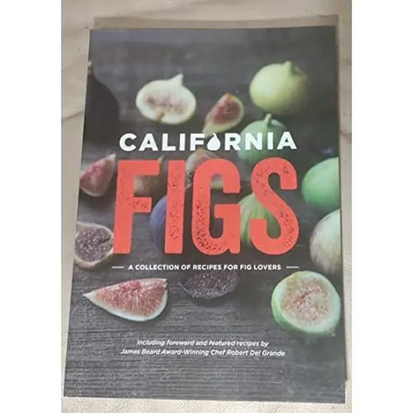 USED Book - California Figs A Collection of Recipes for Fig Lovers by California Fig Advisory Board (Paperback) - english