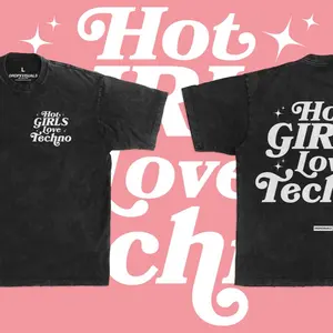 HOT GIRLS LOVE TECHNO