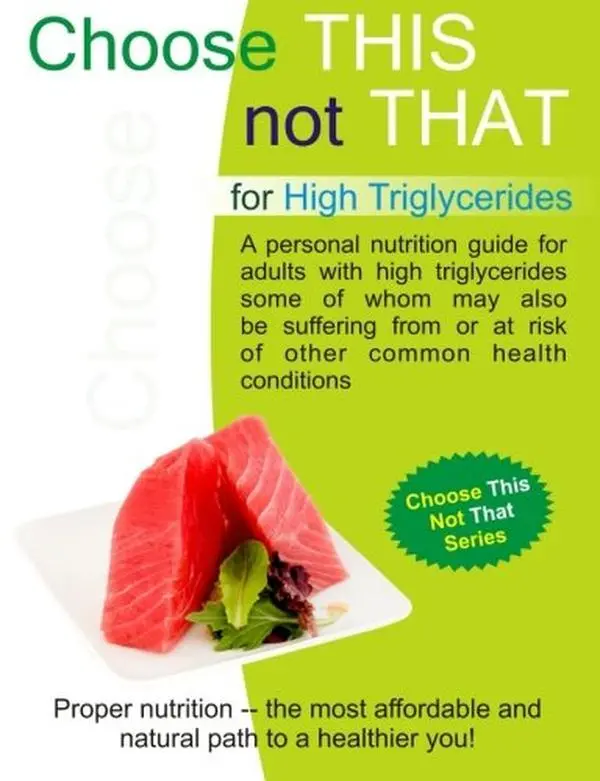USED-Choose This not That for High Triglycerides: Choose This Not That Series by Personal Remedies LLC (Paperback)
