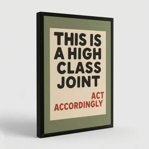 Funny Quotes Wall Art Retro High Class Joint Canvas Poster Neutral Cool Preppy Lettered Act Accordingly Picture Prints Green Wall Decor Aesthetic for Home Bedroom Dorm