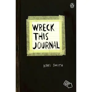 Wreck This Journal (Black) Expanded Edition Diary – August 7, 2012