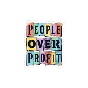 People Over Profit Sticker | Values-Led Statement, Socially Conscious Kiss-Cut
