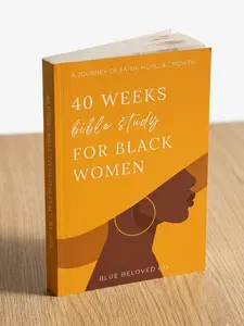 Black Women's 40-Week Bible Study Guide - Faith, Hope, Growth Journey, Inspirational Religious Gift (Collectibles & Entertainment Bible Study Resource)