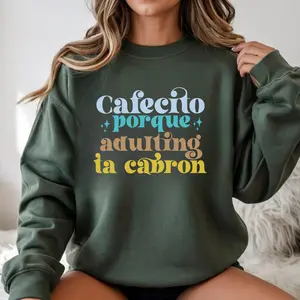 Cafecito Porque Adulting Ta Cabrón DTF Transfer | Custom Tee or Hoodie