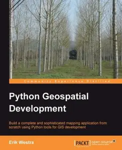 USED-Python Geo-Spatial Development by Westra, Erik (Paperback)