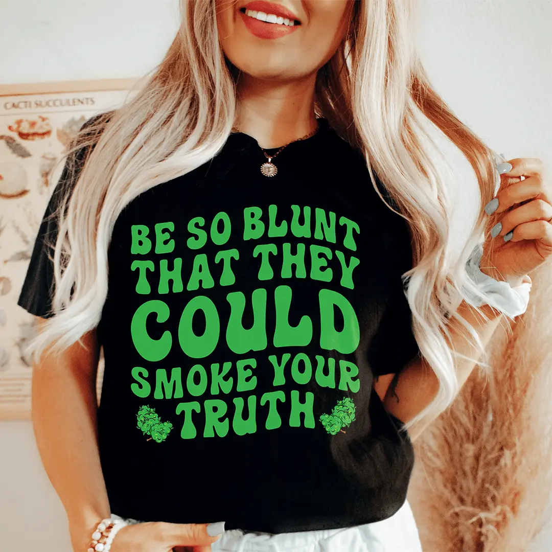 Women's Be Blunt Printed Short-Sleeve T-Shirt, Comfortable Everyday Top for Casual Wear (Cardigan Compatible Layer Option)