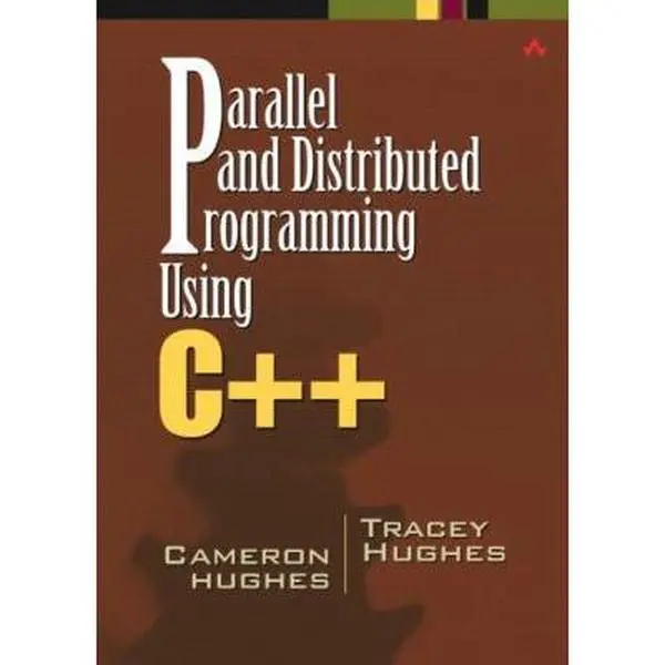 USED-Parallel and Distributed Programming Using C++ by Cameron Hughes (Hardcover)