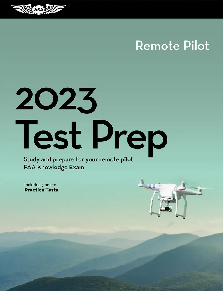 USED-2023 Remote Pilot Test Prep: Study and Prepare for Your Remote Pilot FAA Knowledge Exam by ASA Test Prep Board (Paperback)