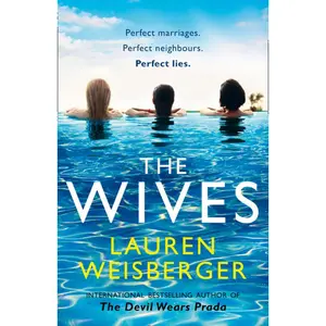 USED-The Wives: Emily Charlton is Back in a New Devil Wears Prada Novel by Lauren Weisberger (Paperback)