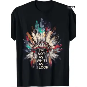 Native American Pride T Shirt Tribal Slogan Cultural Heritage Casual Retro Wear Suitable for Parties and Year Round