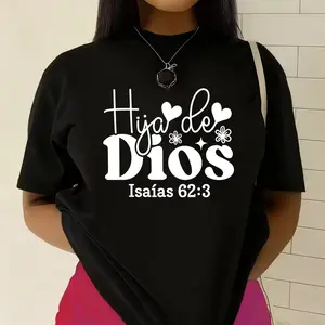 Hija de Dios' Isaiah 62:3 Spanish Print T-shirt Spanish Christian Casual Top