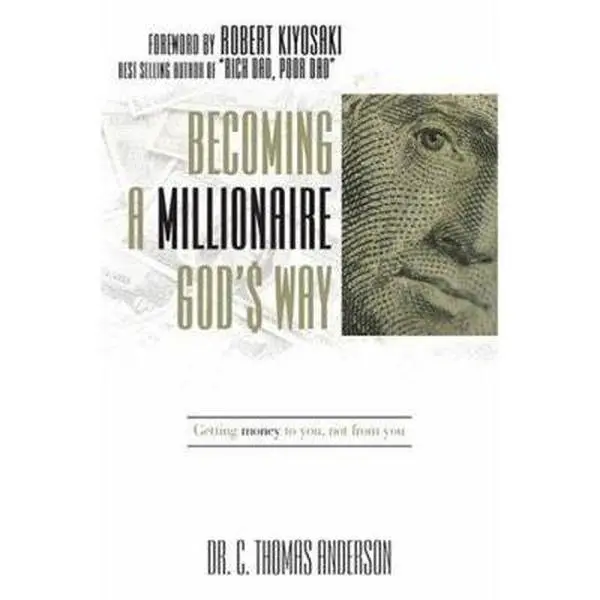 USED Book - Becoming a Millionaire God's Way: Getting Money to You, Not from You by C. Thomas Anderson (Hardcover) - english