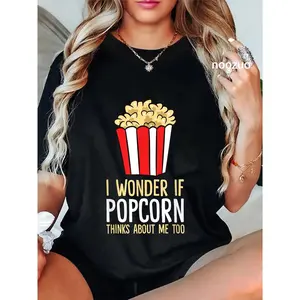 100% Cotton I Wonder If Popcorn Thinks About Me Too Popcorn Lover T-Shirt