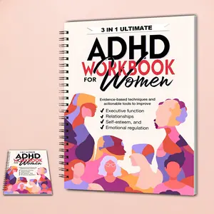 The 3-in-1 Ultimate ADHD Workbook for Women: Evidence-Based Strategies, Color-As-You-Go Pages & Mini Goal Planners to Boost Executive Function, Calm Emotions, and Reclaim Confidence—Without Fighting Your Fast-Paced Mind