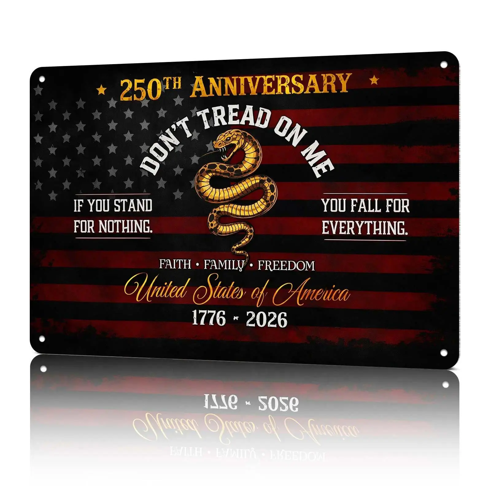 8x12 in Mountable Decorative Aluminum Wall Metal Plaque - 250th Anniversary, Don't Tread On Me, Faith Family Freedom, US Pride Retro Patriotic Sign - Patriot Gift for Man Cave, Garage Use