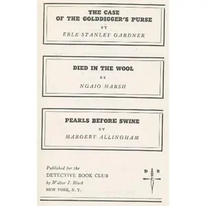 USED-The Case of the Golddigger's Purse; Died in the Wool; Pearls Before Swine (Detective Book Club) by Erle Stanley Gardner (Hardcover)