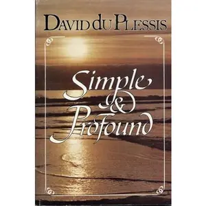 USED-Simple & profound by David Du Plessis (Paperback)