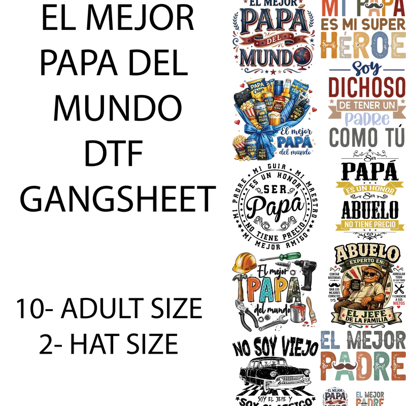 EL MEJOR PAPA DEL MUNDO DTF GANGSHEET for ShiRT MAKINg - Perfect for Father's Day Gifts and Personalized Shirts