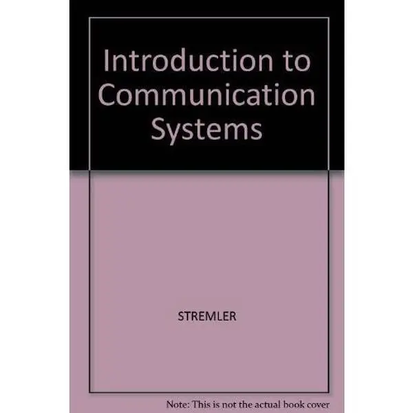 USED-Introduction to communication systems (Addison-Wesley series in electrical engineering) by Ferrel G Stremler (Paperback)