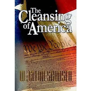 USED-The Cleansing of America by Skousen, W. Cleon (Hardcover)