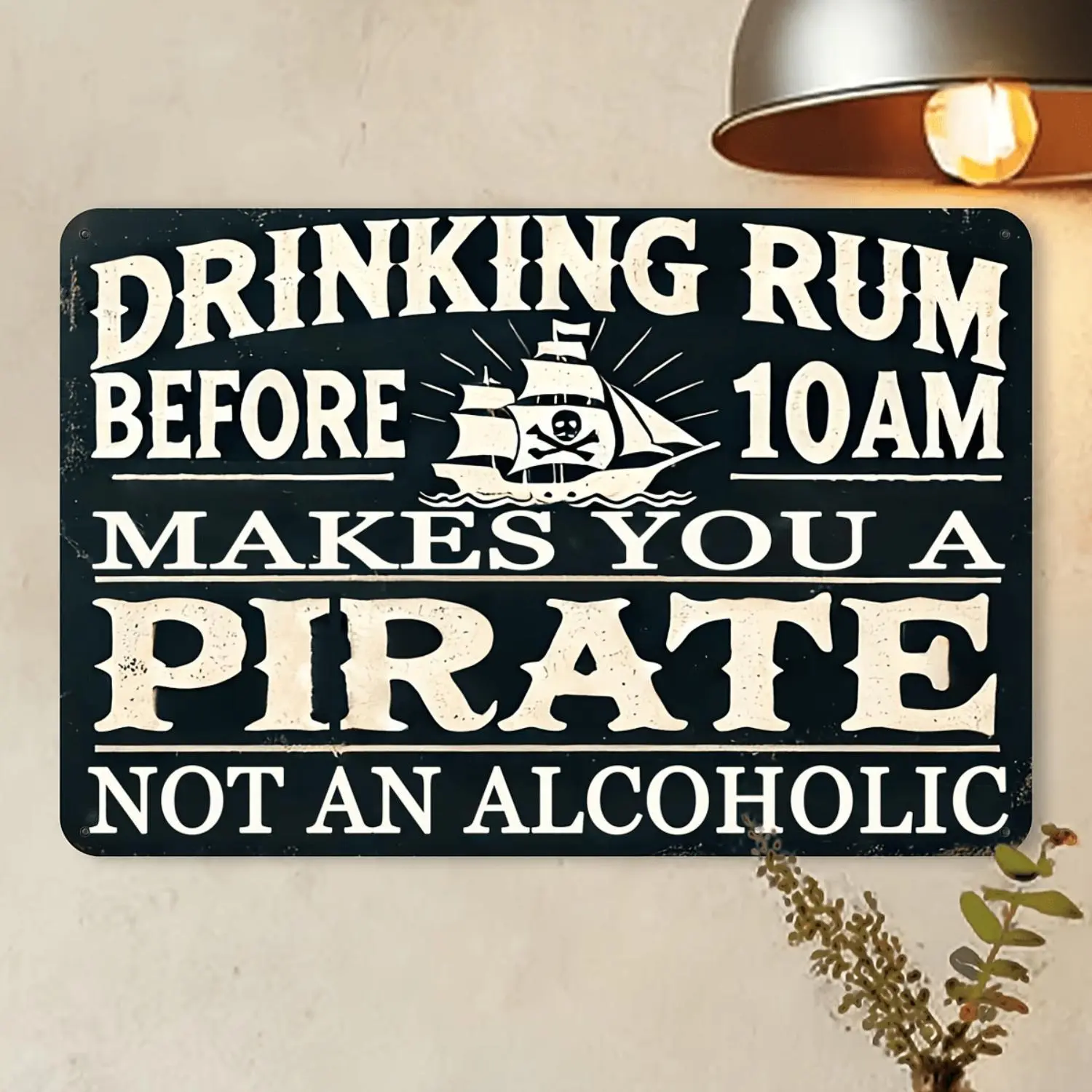 Drinking Rum Before 10am Makes You a Pirate, Not an Alcoholic" Aluminum Sign - Vintage Nautical Rum Drinking Game Wall Plaque, Retro Pirate-Themed Bar Decor for Home, for Cave, Pub - Funny Gift for Rum Lovers & Pirate Parties