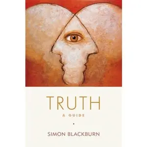 USED-Truth: A Guide by Blackburn, Simon (Paperback)