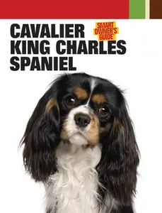 USED-Cavalier King Charles Spaniel [With 2 DVDs] by Dog Fancy Magazine (Hardcover)