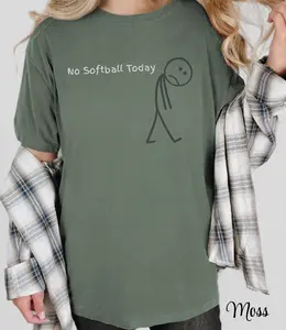 No Softball Today – Funny Softball Shirt 😔🥎 | Softball Player Tee