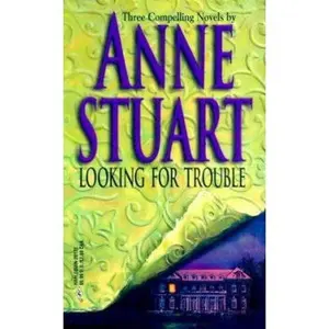 USED-Looking For Trouble (By Request 3'S) by Anne Stuart (Unknown)
