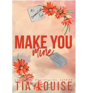 Make You Mine: A Brother's Best Friend Standalone Romance (Believe in Love)