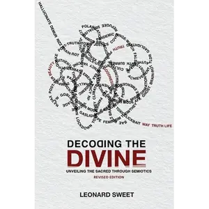 Decoding the Divine: Unveiling the Sacred Through Semiotics - Paperback