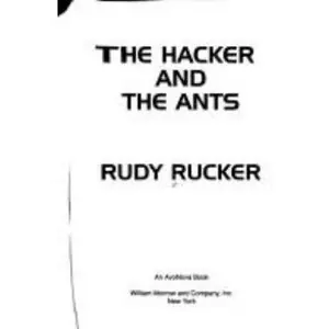 USED-The Hacker and the Ants by Rudy Rucker (Hardcover)