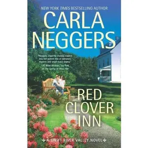 USED Book - Red Clover Inn: A Romance Novel by Neggers, Carla (Mass Market Paperback) - english
