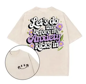Let's Do This Before My Anxiety Kicks in Printed Gym 2025 T-Shirt, Gym Shirt, Graphic Gym Shirt, Vintage Washed Tee Conton, Gym Shirt Women, For Men, Ful Size