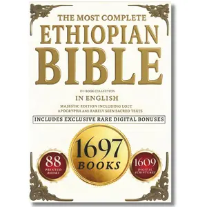 Ethiopian Bible Majestic Collector's Edition English Collection - 157 Books (Including Lost Apocrypha, Enoch, Testaments of the Patriarchs, Rare Sacred Texts) - Trusted by Over 10,000 Readers, with Digital Bonuses