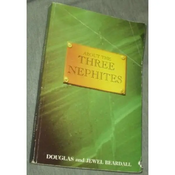 USED Book - About the Three Nephites by Douglas Beardall (Paperback) - english