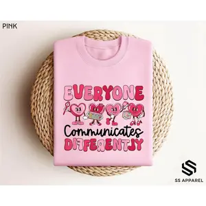 SLP Valentines Sweatshirt, Everyone Communicate Differently Shirt, Gift For Speech Therapist, Autism Awareness Shirt, Speech Pathologist Tee