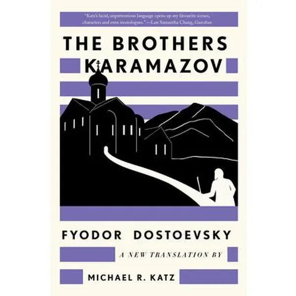 The Brothers Karamazov Novel: A New Translation by Michael R. Katz - Fyodor Dostoevsky, Paperback
