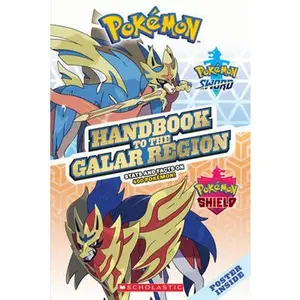 Handbook to the Galar Region -- Scholastic - Paperback