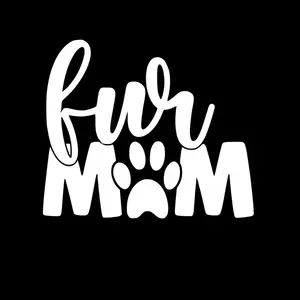 Fur Mom Decal Car Sticker Mirror Decorative Vinyl 6x5 Inch Customizable Color & Size for Cat Dog Pet Accessories
